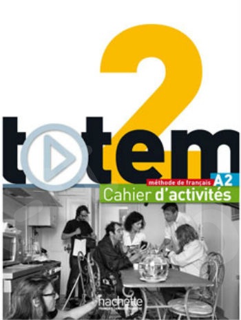 Totem 2 - Cahier d'activités + CD Audio (Βιβλίο Ασκήσεων Μαθητή)