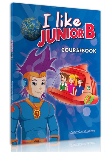 Super Course - I Like Junior B - Coursebook με i-book  (Μαθητή)
