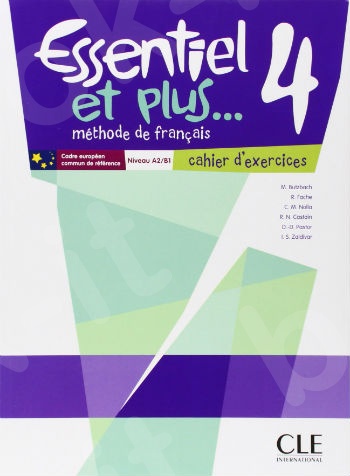 Essentiel et plus...4  - Cahier d'activités (Βιβλίο Ασκήσεων Μαθητή)