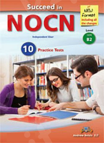 Succeed in NOCN - Independent User - 10 Practice Tests - Level B2  - Audio Cd(MP3)