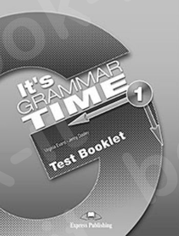 It's Grammar Time 1 - Test Booklet