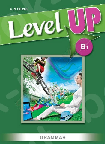 Level Up B1 - Grammar (Βιβλίο Γραμματικής)