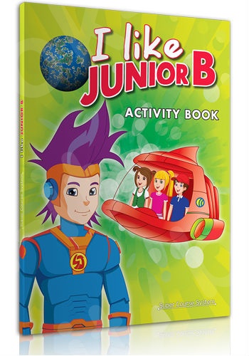 Super Course - I Like Junior B - Activity Book (Βιβλίο Ασκήσεων Μαθητή)