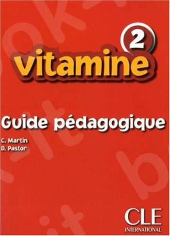 Vitamine 2 - Guide pédagogique