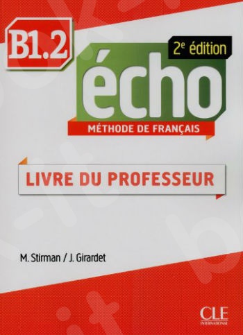 Echo B1.2 -  Guide pédagogique 2e édition