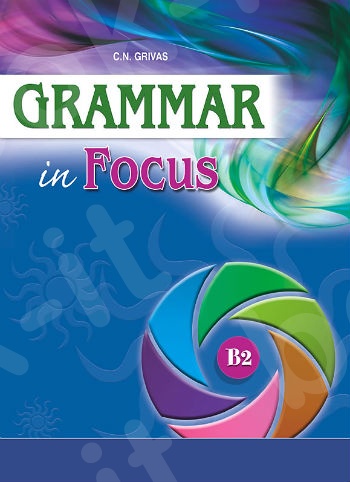 Grammar in Focus B2 (Βιβλίο Γραμματικής Μαθητή)