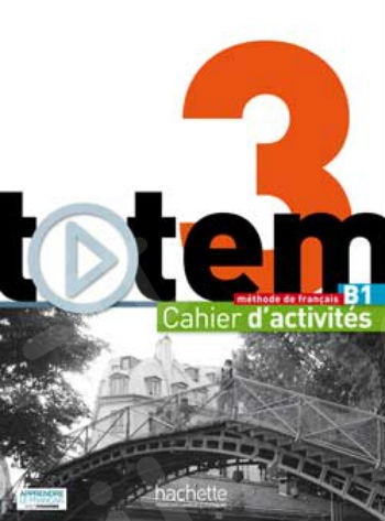 Totem 3 - Cahier d'activités + CD Audio (Βιβλίο Ασκήσεων Μαθητή)