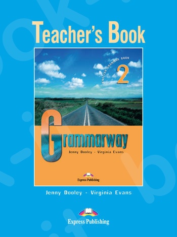Grammarway 2 - Teacher's Book - (Βιβλίο Καθηγητή)