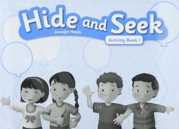 Hide and Seek - Activity Book 1