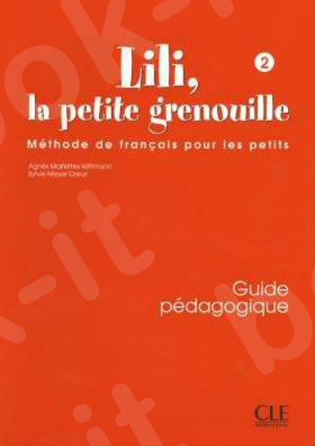 Lili, La Petite Grenouille 2 - Guide pédagogique