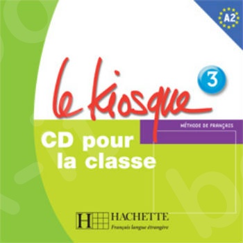 Le Kiosque 3 - Coffret CD audio classe (x2)