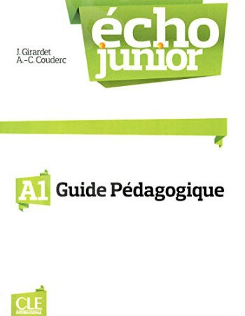 Écho Junior A1 - Guide pédagogique