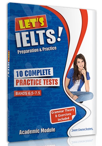 Super Course - Let's IELTS - Preparation and Practice - 10 Complete Practice Tests (Βιβλίο Μαθητή)