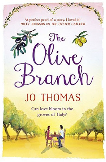 The Olive Branch - Συγγραφέας : Jo Thomas - (Αγγλική Έκδοση)