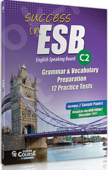 Super Course - Success in ESB (C2) - 12  Practice Tests & 2 Past Papers - Student's Book