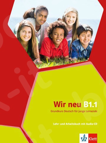 Wir neu B1.1 Lehr- und Arbeitsbuch + CD - Βιβλίο του Μαθητή