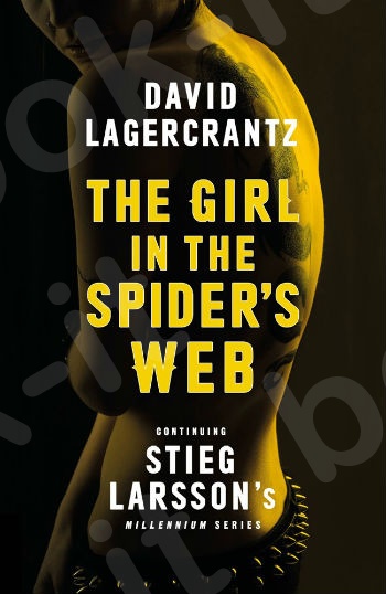 The Girl in the Spider's Web: Book 4 - Συγγραφέας : David Lagercrantz-George Goulding - (Αγγλική Έκδοση)