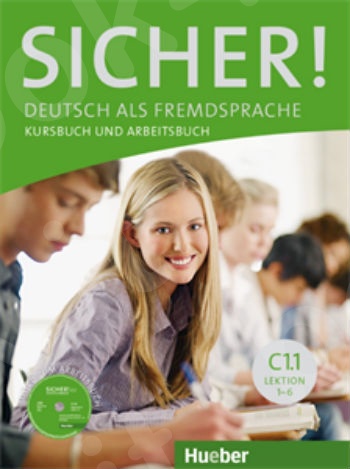 Sicher! C1/1 - Lektion 1-6. Kurs- und Arbeitsbuch mit Audio-CD zum Arbeitsbuch (Βιβλίο του μαθητή και Βιβλίο ασκήσεων με CD για το Βιβλίο ασκήσεων)