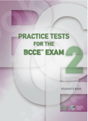 Practice Tests for the BCCE Exam 2 - Student's Book (Μαθητή)