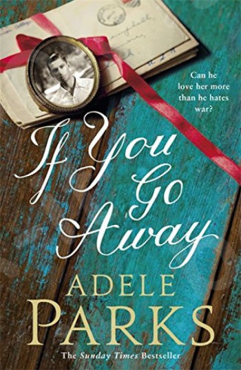 If You Go Away - Συγγραφέας: Adele Parks - (Αγγλική Έκδοση)