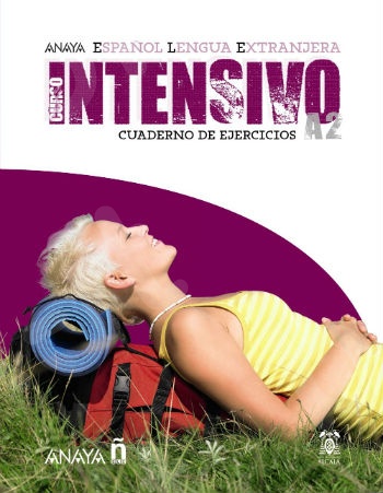 Curso Intensivo A2 - Ejercicios, (Βιβλίο Ασκήσεων μαθητή)