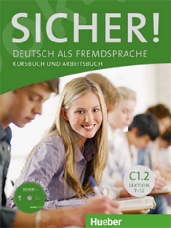 Sicher! C1/2 - Lektion 7 - 12. Kurs- und Arbeitsbuch mit Audio-CD zum Arbeitsbuch (Βιβλίο του μαθητή και Βιβλίο ασκήσεων με CD για το Βιβλίο ασκήσεων)