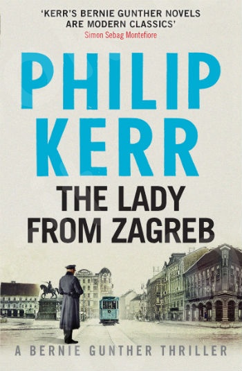 The Lady from Zagreb - Συγγραφέας : Philip Kerr - (Αγγλική Έκδοση)