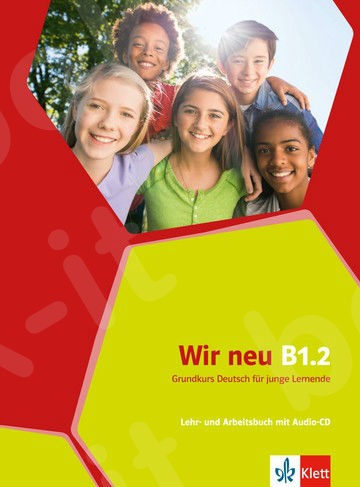 Wir neu B1.2 Lehr- und Arbeitsbuch + CD - Βιβλίο του Μαθητή