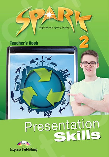 Spark 2 - Presentation Skills Teacher's Book (Καθηγητή)