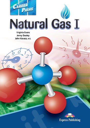Career Paths: Natural Gas I - Student's Book(with Digibooks Application)(Μαθητή)