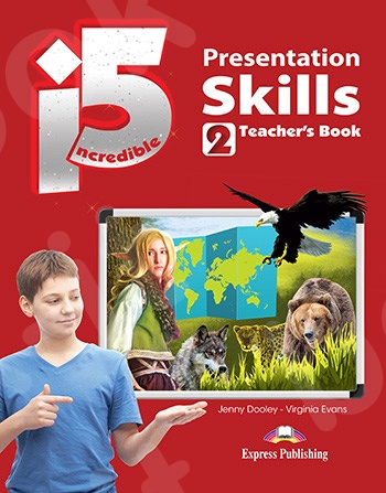 Incredible 5 (I5) - 2 - Presentation Skills Teacher's Book - (Νέο !!)