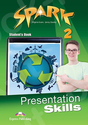 Spark 2 - Presentation Skills Student's Book (Μαθητή)