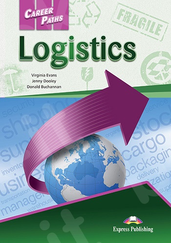 Career Paths: Logistics - Student's Book (with Digibooks App) (Μαθητή)