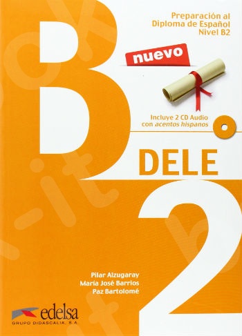 DELE Β2 Preparacion al Diploma de Espanol (Βιβλίο του μαθητή με Downloadable CD)