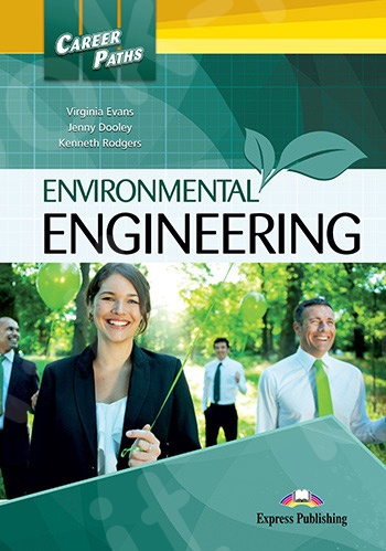 Career Paths: Environmental Engineering - Student's Book (+ Cross-platform Application) (Μαθητή)