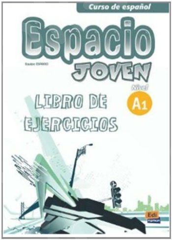 Espacio Joven A1 Ejercicios (Βιβλίο Ασκήσεων)