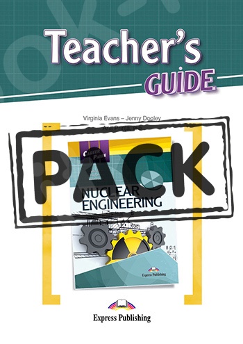 Career Paths: Nuclear Engineering - Πακέτο Teacher's Pack (+Teacher's Guide,Student's Book,Audio CDs,Cross-Platform Application) (Καθηγητή)