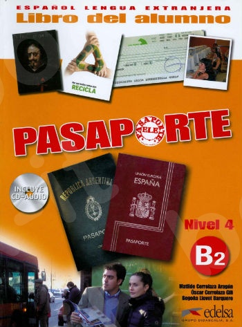 Pasaporte ELE 4 (B2), Libro del alumno (+CD) (Βιβλίο του μαθητή με Cd)