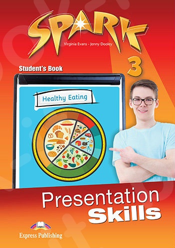 Spark 3 - Presentation Skills Student's Book (Μαθητή)