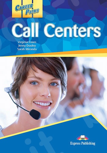 Career Paths: Call Center - Student's Book (with Digibooks App) (Μαθητή)