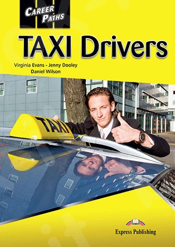 Career Paths: TAXI Drivers - Student's Book(with Cross-Platform Application)(Μαθητή)
