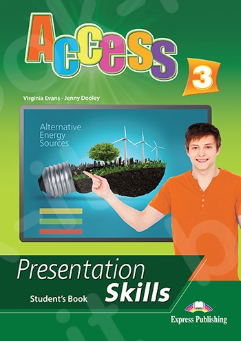Access 3 - Presentation Skills Student's Book