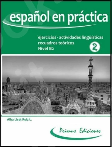Espanol en Practica 2(B2) N/E(Βιβλίο Μαθητή)