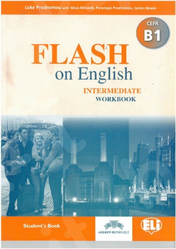 Flash on English - Intermediate - Level B1 - Workbook (Βιβλίο Ασκήσεων Μαθητή)