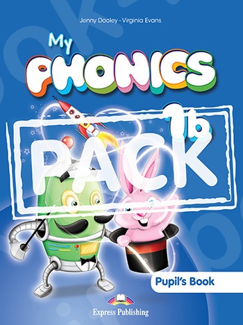 My Phonics 1b - Πακέτο Pupil's Book (+ Pupil's Audio CD & Cross-platform Application) (Πακέτο Μαθητή)