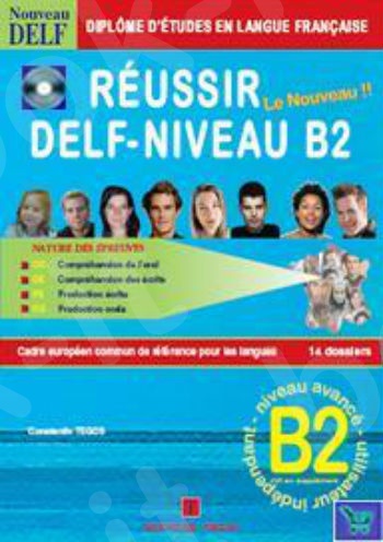 Reussir le nouveau DELF Niveau B2: Eleve (Βιβλίο Μαθητή)