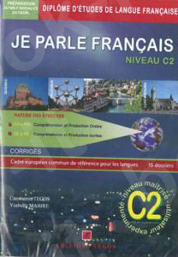 JE PARLE FRANCAIS C2 NIVEAU CORRIGES (+CDs)