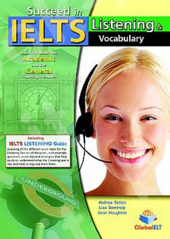Succeed in IELTS Listenig & Vocabulary - SELF STUDY PACK
