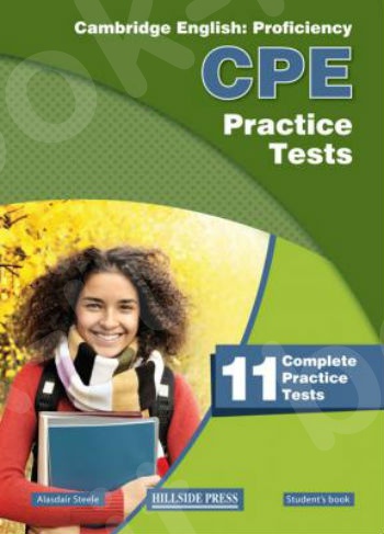 CPE Practice Tests - (11 Complete Practice Tests) - Student's Book (Μαθητή) - Hillside Press