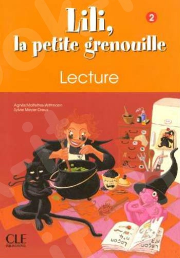 Lili, La Petite Grenouille Niveau 2 Cahier de Lecture (French Edition)
